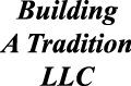 Building A Tradition LLC Logo