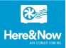 Here & Now Air Conditioning Logo