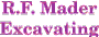 R.F. Mader Excavating Logo
